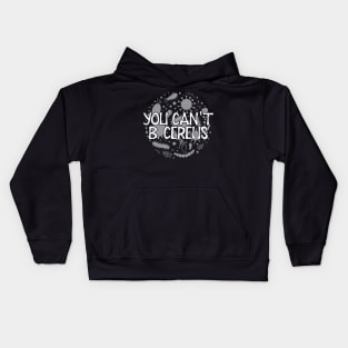 Microbiologist - You can't B. Cereus Kids Hoodie